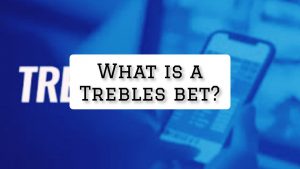 ¿Qué es una apuesta triple? Aprenda los secretos y formas de desarrollar una apuesta
