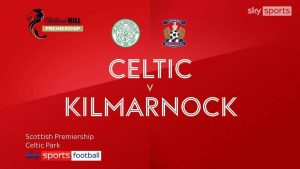 Celtic 5-1 Kilmarnock | Lo más destacado de la Premier League