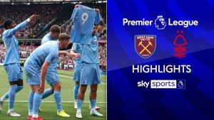West Ham 1-2 Nottingham Forest | Lo más destacado de la Premier League