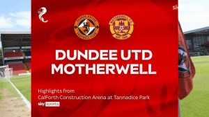 Dundee United 0-0 Motherwell | Lo más destacado de la Premiership escocesa