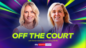 Sky Sports Netball: fuera de la cancha con Tamsin Greenway y Tracey Neville