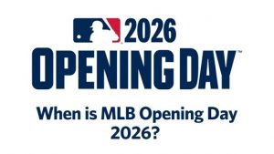 ¿Cuándo es el día inaugural de la MLB 2026? Fechas, Horarios y Horarios Nocturnos de Inauguración – Paréntesis deportivos