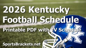 Calendario de fútbol de Kentucky 2026, PDF imprimible con horario de TV – Corchetes de actividades deportivas