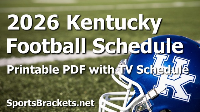 Calendario de fútbol de Kentucky 2026, PDF imprimible con horario de TV – Corchetes de actividades deportivas