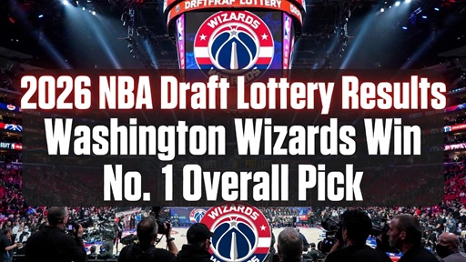 Resultados de la lotería del Draft de la NBA de 2026: los Washington Wizards obtienen la primera opción general – Cuadros deportivos