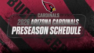 Calendario de pretemporada de los Arizona Cardinals 2026: horarios de inicio y PDF imprimible – Corchetes deportivos