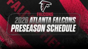 Calendario de pretemporada de los Atlanta Falcons 2026: horarios de inicio y PDF imprimible – Cuadros deportivos