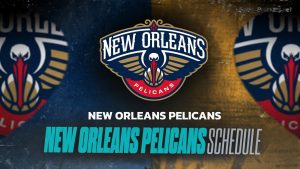 Calendario de los New Orleans Pelicans 2026-27: fecha de lanzamiento, oponentes y fechas clave – Cuadros deportivos
