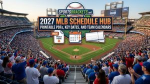 Centro de programación de la MLB 2027: archivos PDF imprimibles, fechas clave y calendarios de equipos – Corchetes de actividades deportivas