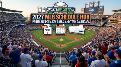 Centro de programación de la MLB 2027: archivos PDF imprimibles, fechas clave y calendarios de equipos – Corchetes de actividades deportivas