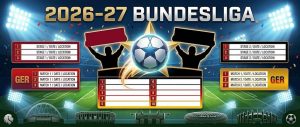 Calendario de la Bundesliga 2026-27: escritorio, clubes y rastreador imprimible